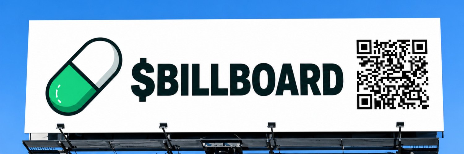The $BILLBOARD creative: a white billboard with the pill, the ticker and a QR code against a blue sky